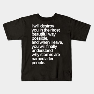 i will destroy Kids T-Shirt